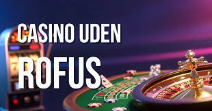Udenlandske Casinoer Uden Rufus En Guide Udenlandske Casinoer Uden Rufus En Guide